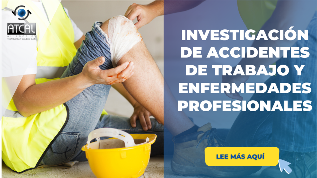INVESTIGACIÓN DE ACCIDENTES DE TRABAJO
