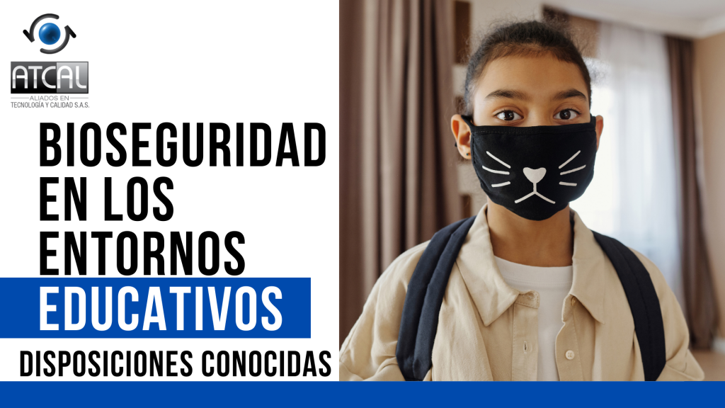 BIOSEGURIDAD EN LOS ENTORNOS EDUCATIVOS