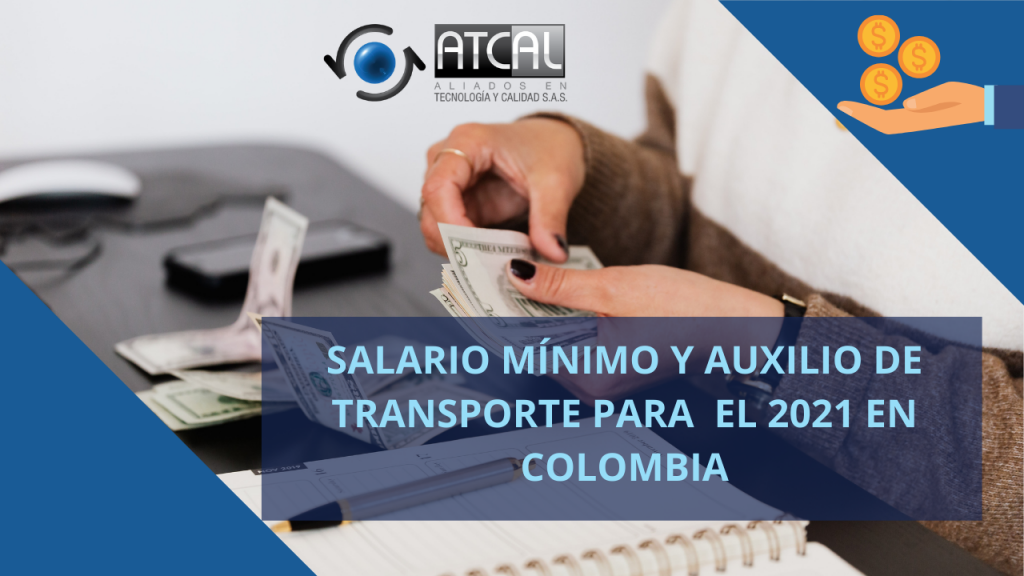 SALARIO MÍNIMO Y AUXILIO DE TRANSPORTE 