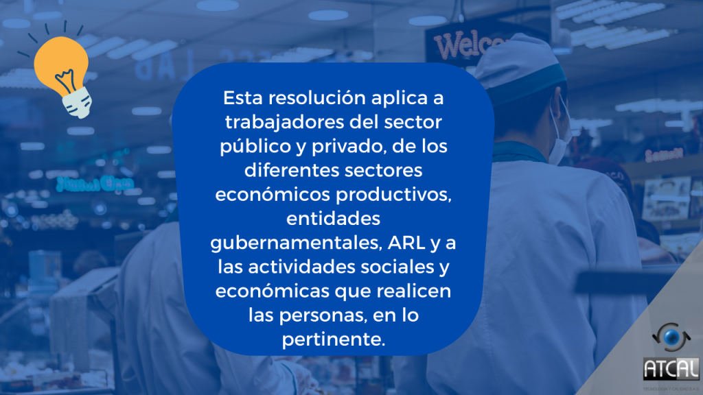 Resolución 392 de 2021. Modificación del artículo 2 de la resolución 666 de 2020: Ámbito de aplicación