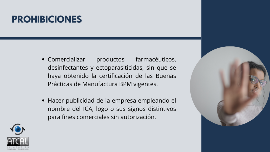 BPM en la elaboración de productos de uso veterinario RESOLUCIÓN 092288 DE 2021: Prohibiciones