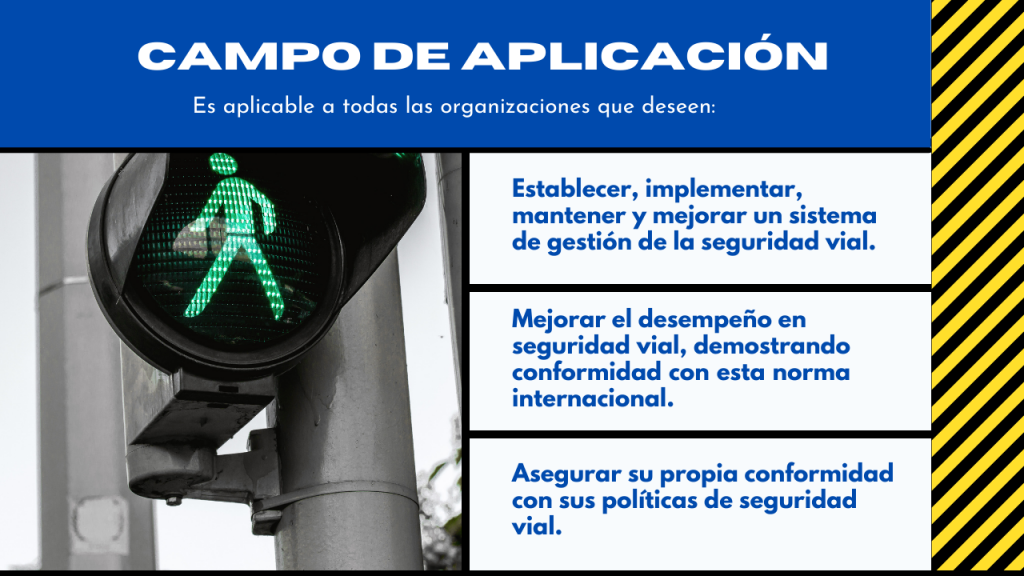 ISO 39001- SISTEMAS DE GESTIÓN DE LA SEGURIDAD VIAL- Campo de aplicación