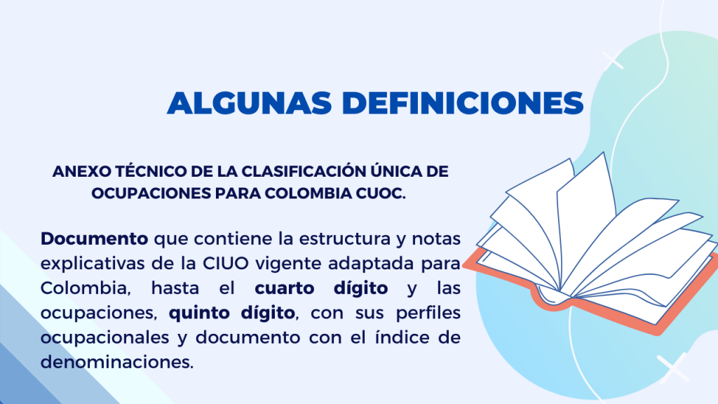 DECRETO 654 DE 2021 CLASIFICACIÓN ÚNICA DE OCUPACIONES PARA COLOMBIA -CUOC Definiciones