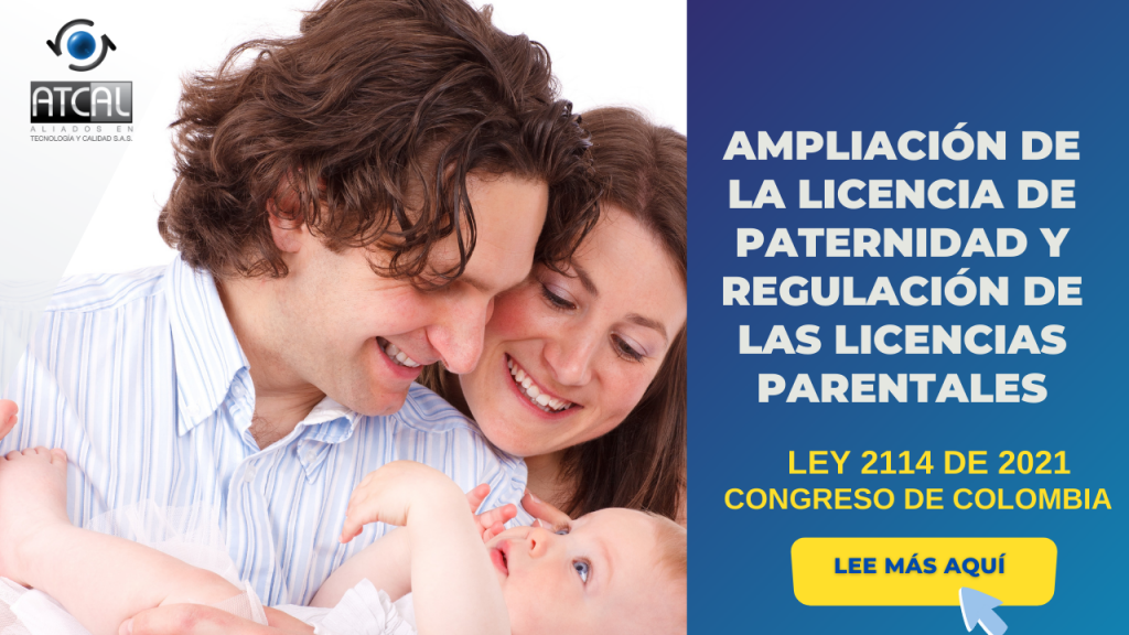 AMPLIACIÓN DE LA LICENCIA DE PATERNIDAD Y REGULACIÓN DE LAS LICENCIAS PARENTALES