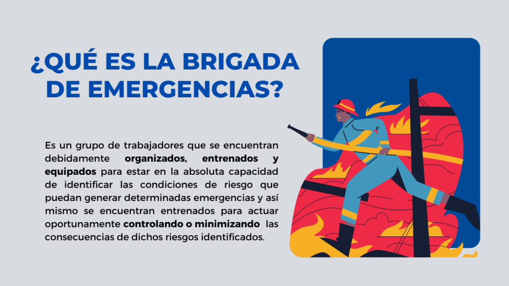 ¿Qué es la brigada de emergencia?