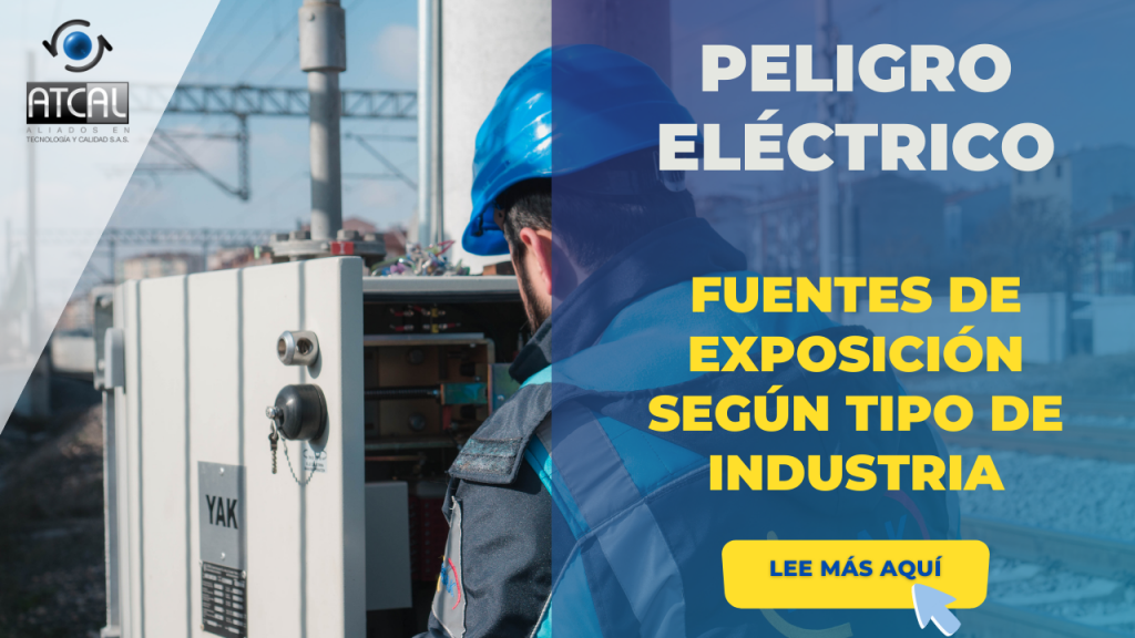 PELIGRO ELÉCTRICO - FUENTE DE EXPOSICIÓN SEGÚN TIPO DE INDUSTRIA