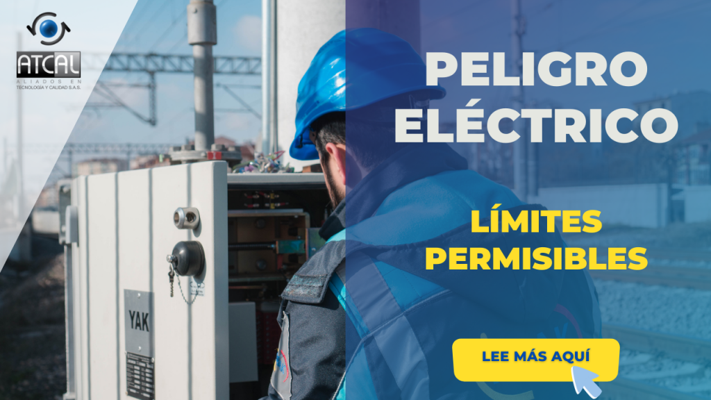 PELIGRO ELÉCTRICO - LÍMITES PERMISIBLES