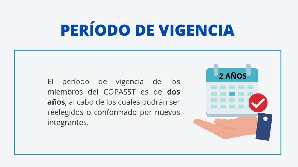 Periodo de vigencia del Comité paritario de seguridad y salud en el trabajo
