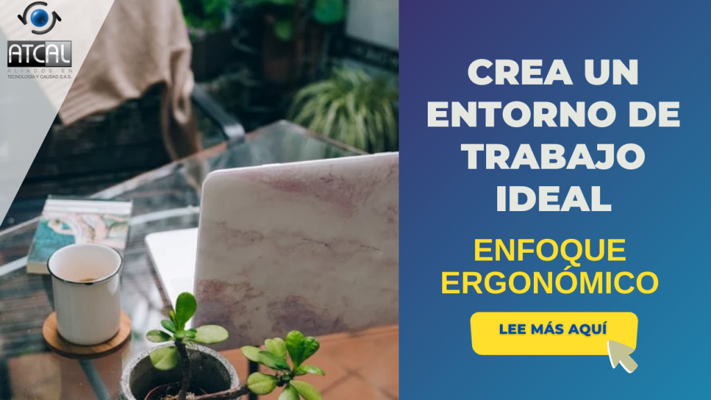 ENTORNO DE TRABAJO IDEAL