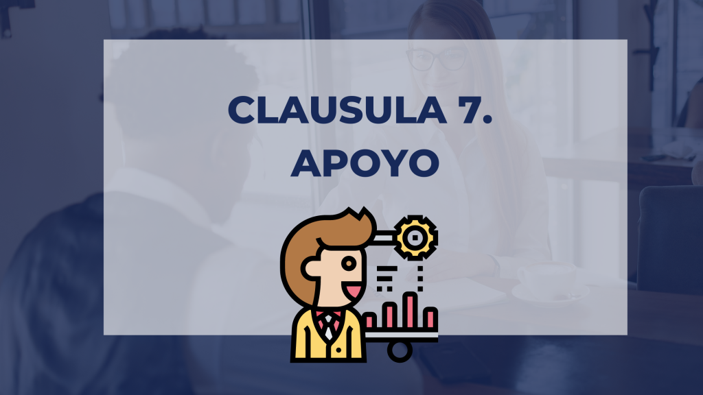 CLAUSULA 7. APOYO