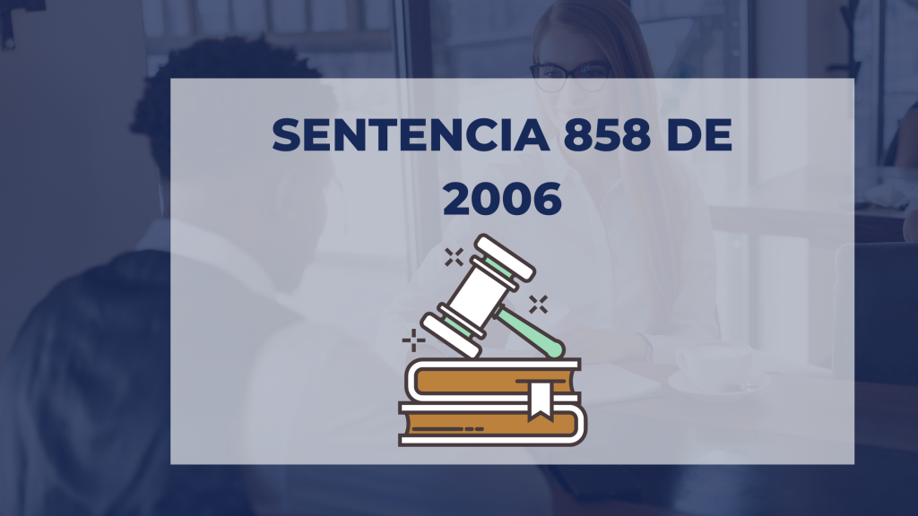 SENTENCIA 858 DE 2006