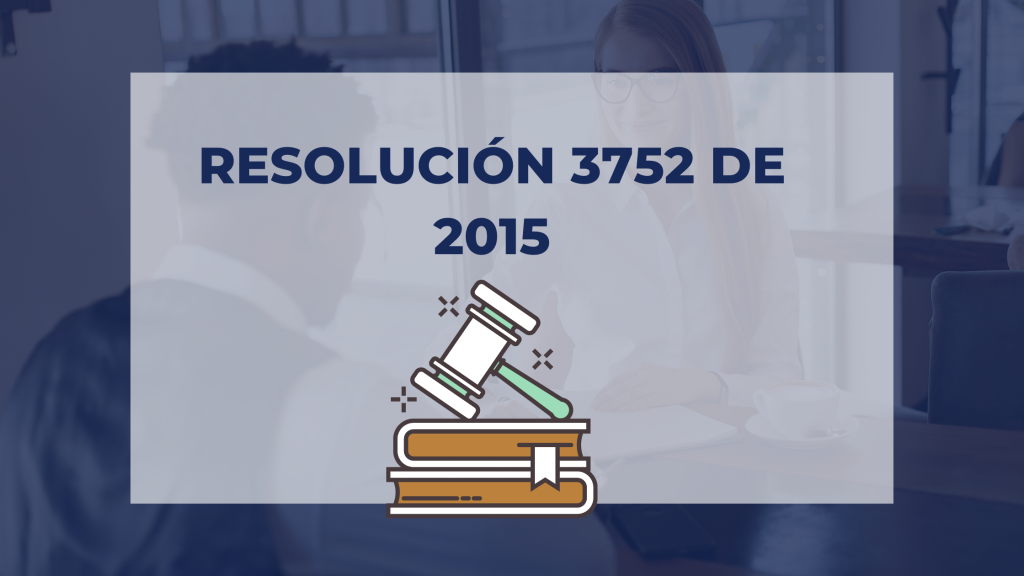 RESOLUCIÓN 3752 DE 2015