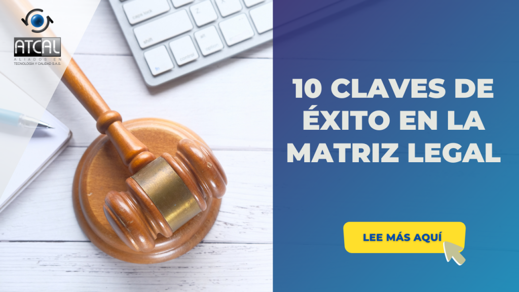 10 CLAVES DE ÉXITO EN LA MATRIZ LEGAL