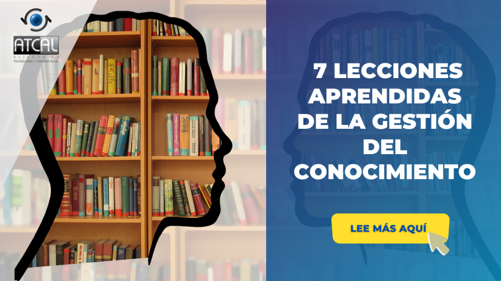 7 LECCIONES APRENDIDAS DE LA GESTIÓN DEL CONOCIMIENTO 