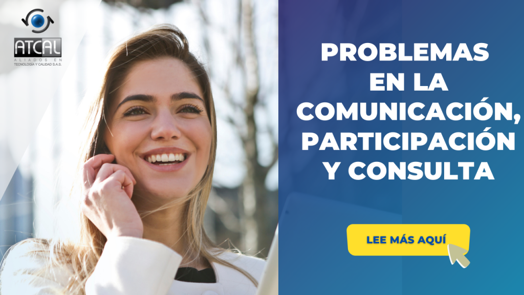 COMUNICACIÓN, PARTICIPACIÓN Y CONSULTA