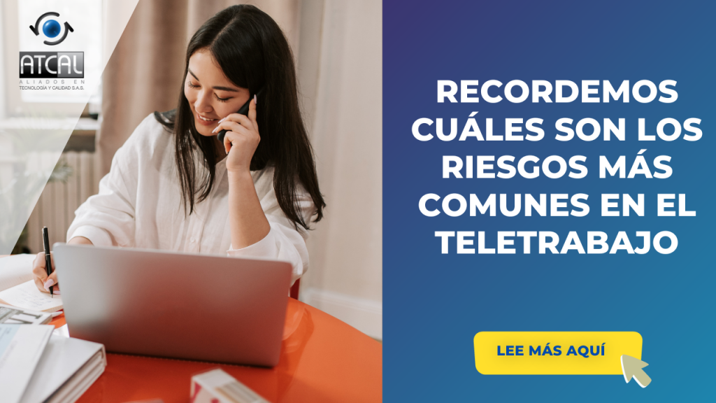 PELIGROS Y RIESGOS MÁS COMUNES EN EL TELETRABAJO