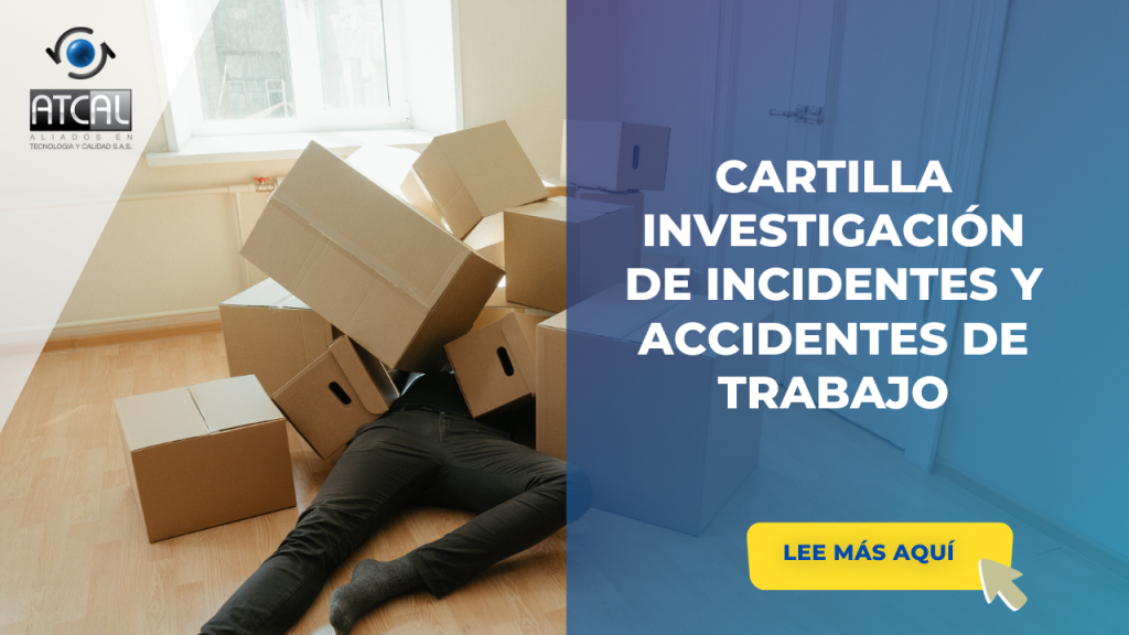 INVESTIGACIÓN DE INCIDENTES Y ACCIDENTES DE TRABAJO