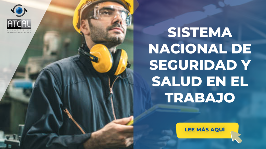 SISTEMA NACIONAL DE SEGURIDAD Y SALUD EN EL TRABAJO