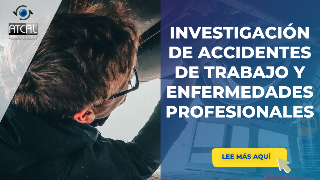 INVESTIGACIÓN DE ACCIDENTES DE TRABAJO 