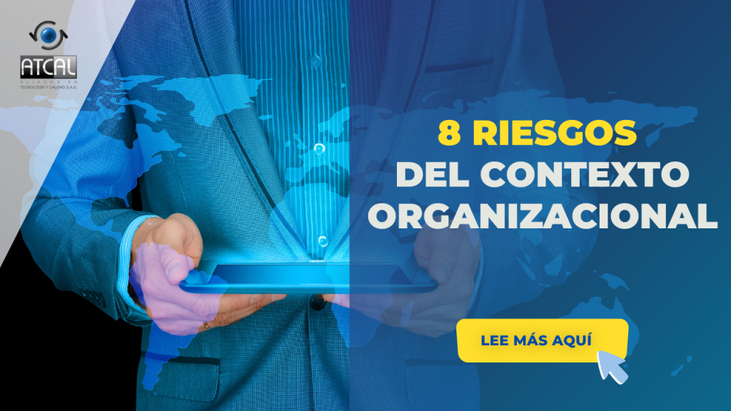 8 RIESGOS DEL CONTEXTO ORGANIZACIONAL