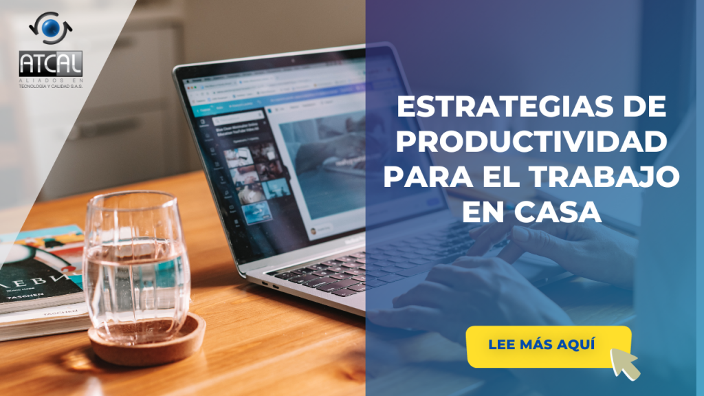 Estrategias de productividad para el trabajo en casa