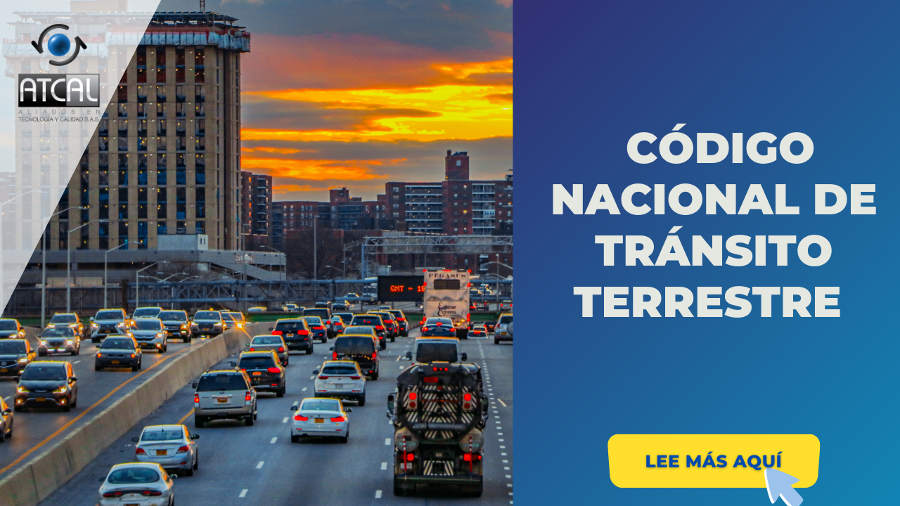 LEY 769 DE 2002- CÓDIGO NACIONAL DE TRÁNSITO TERRESTRE