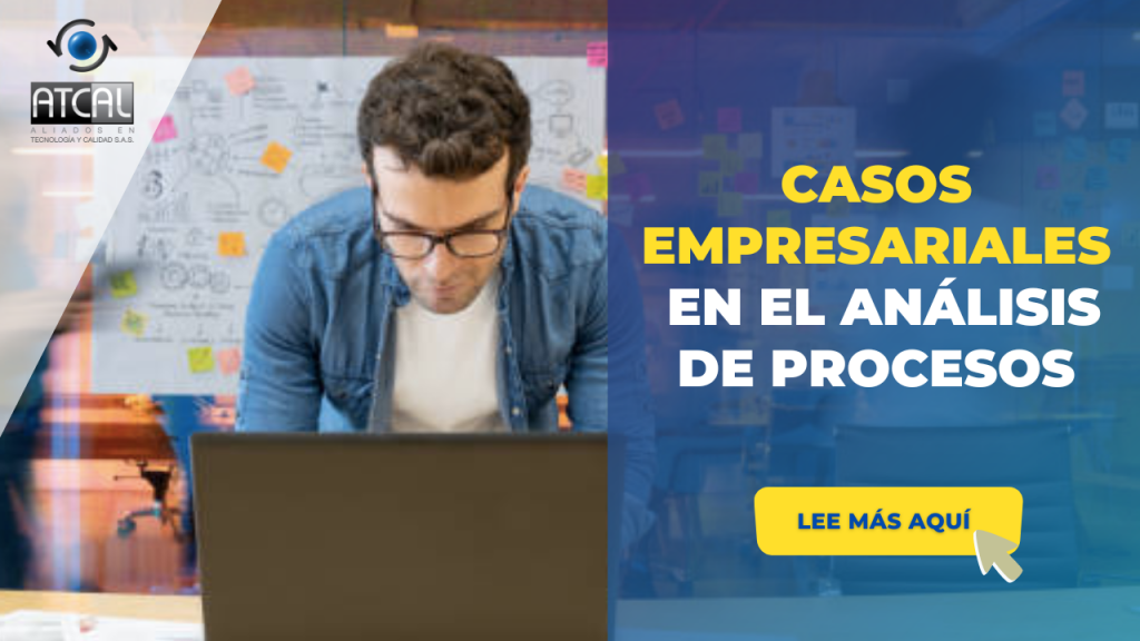 CASOS EMPRESARIALES EN EL ANÁLISIS DE PROCESOS