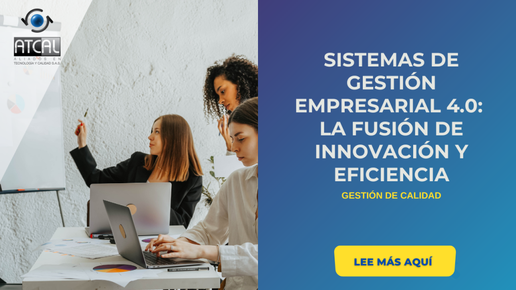 SISTEMAS DE GESTIÓN EMPRESARIAL 4.0 : LA FUSIÓN DE INNOVACIÓN Y EFICIENCIA