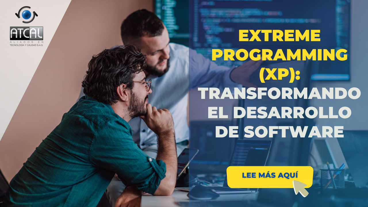 EXTREME PROGRAMMING (XP): TRANSFORMANDO EL DESARROLLO DE SOFTWARE ...