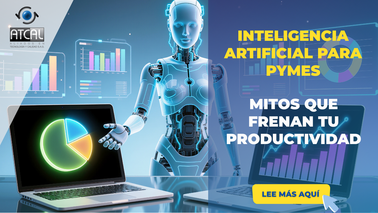 INTELIGENCIA ARTIFICIAL PARA PYMES:   MITOS QUE FRENAN TU PRODUCTIVIDAD